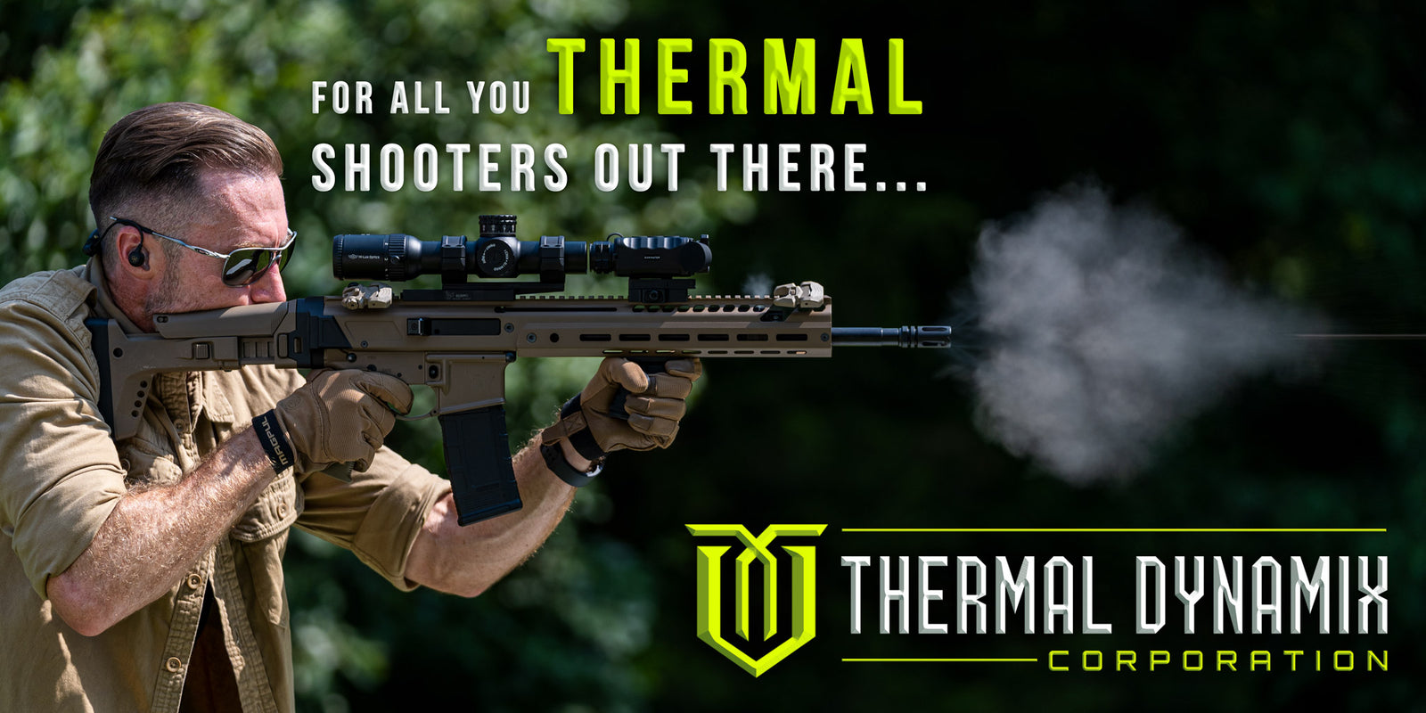 A man in a tan shirt and sunglasses aims a Thermal Dynamix sight, with smoke coming from the barrel, against a blurred green outdoor background. Text reads 'FOR ALL YOU THERMAL SHOOTERS OUT THERE.